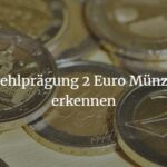 Fehlprägung 2 Euro 30 Jahre Mauerfall erkennen